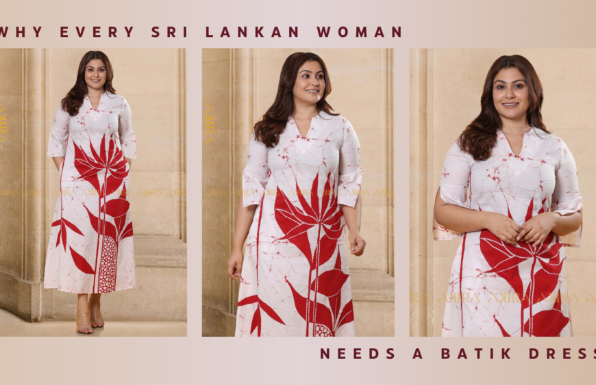 Why Every Sri Lankan Woman Needs a Batik Dress