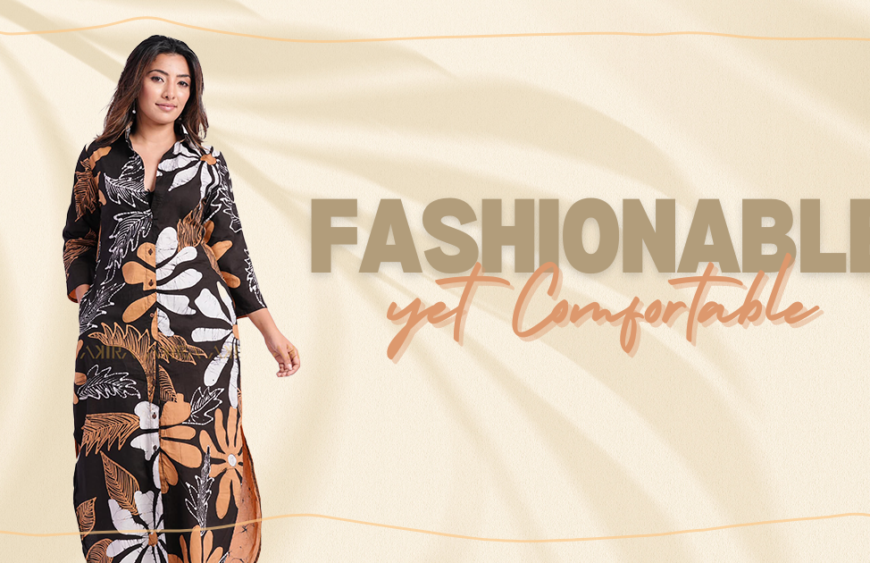 Fashionable Yet Comfortable: Dressing for Long Days