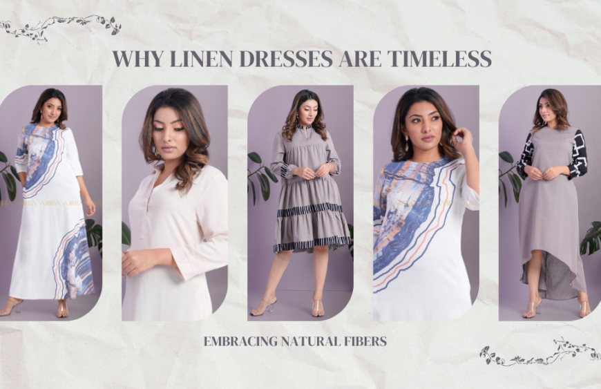 Why Linen Dresses Are Timeless