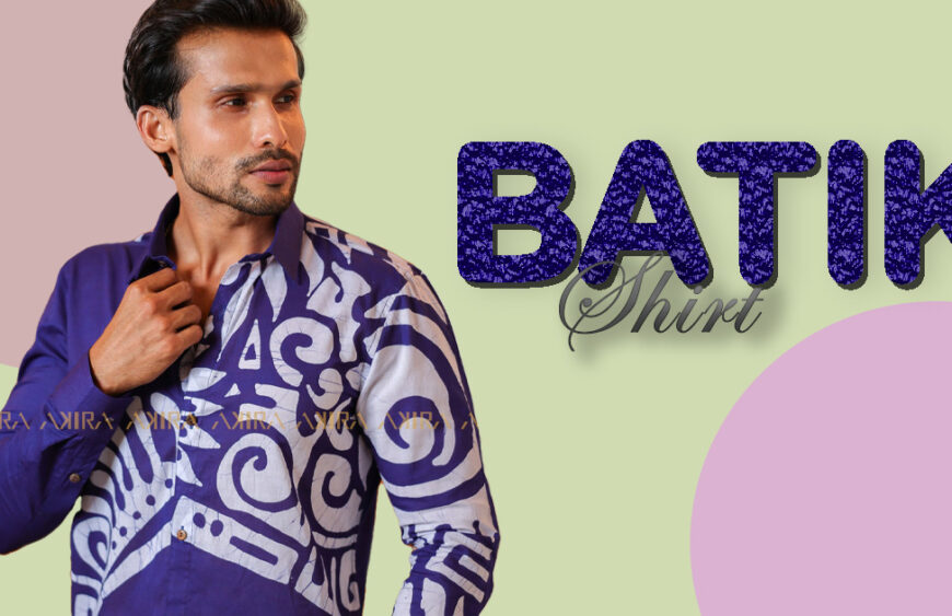The Rise of Modern Batik Shirts: A Fusion of Tradition and Trend